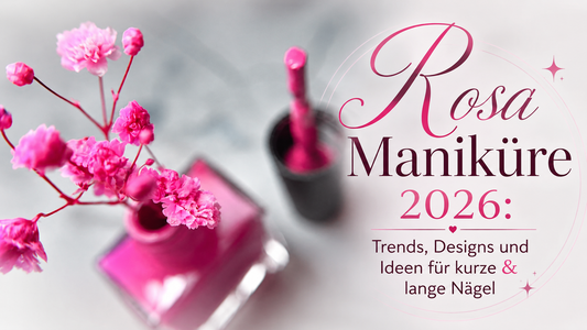 Rosa Maniküre 2026: Trends, Designs und Ideen für kurze & lange Nägel