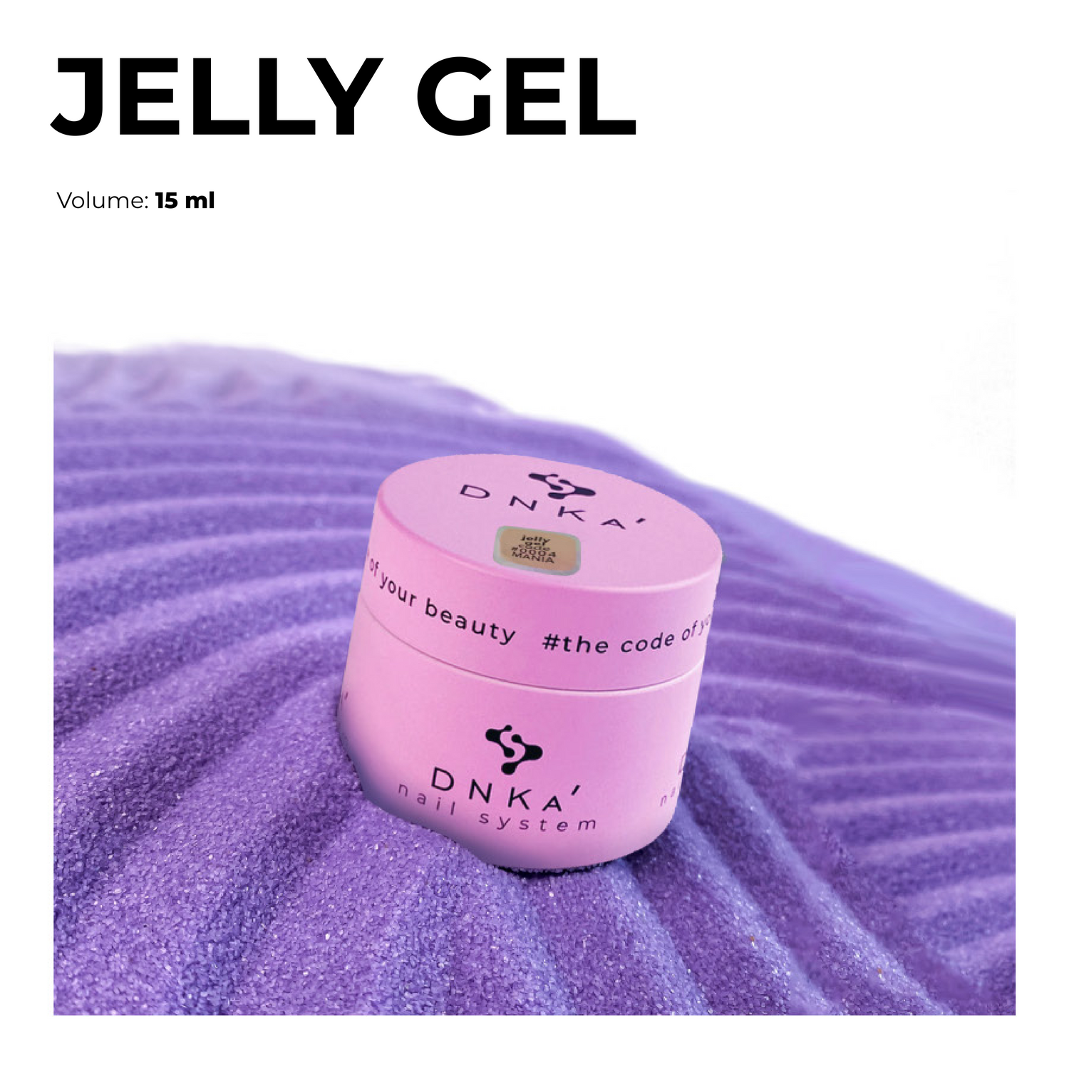 JELLY GEL | DNKa